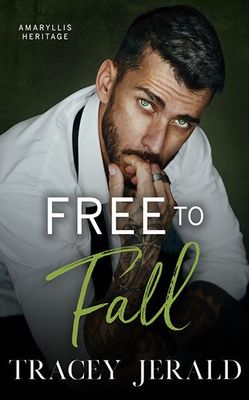 Free to Fall: A Single Dad, Close Proximity, Small Town Romance