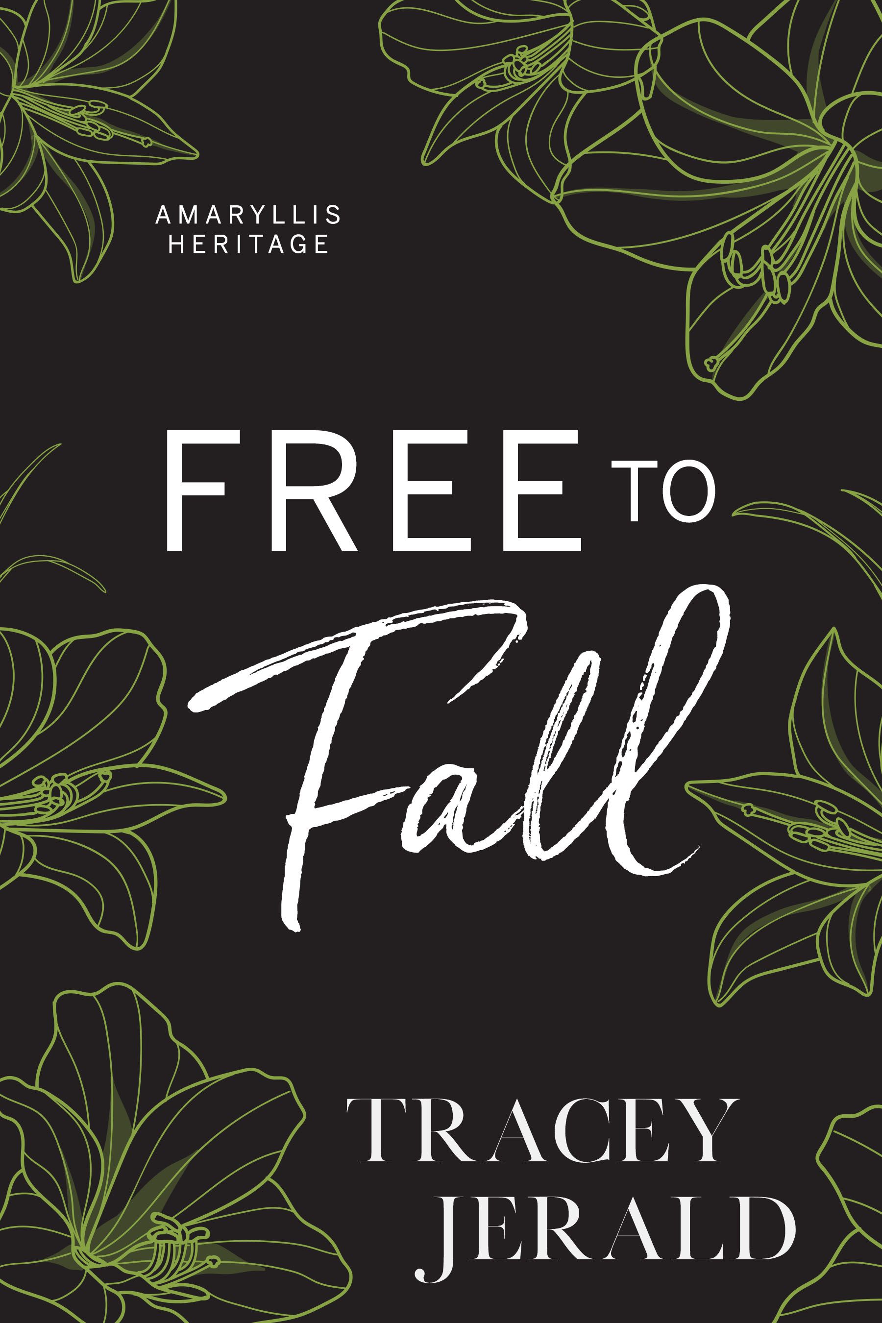 Free to Fall: A Single Dad, Close Proximity, Small Town Romance