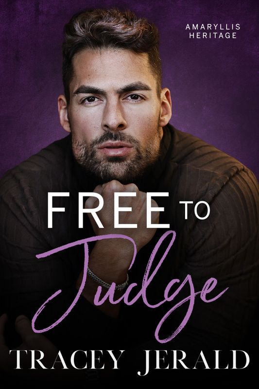 Free to Judge: An Enemies-to-Friends-to-Lovers, Secret Identity, Family Saga