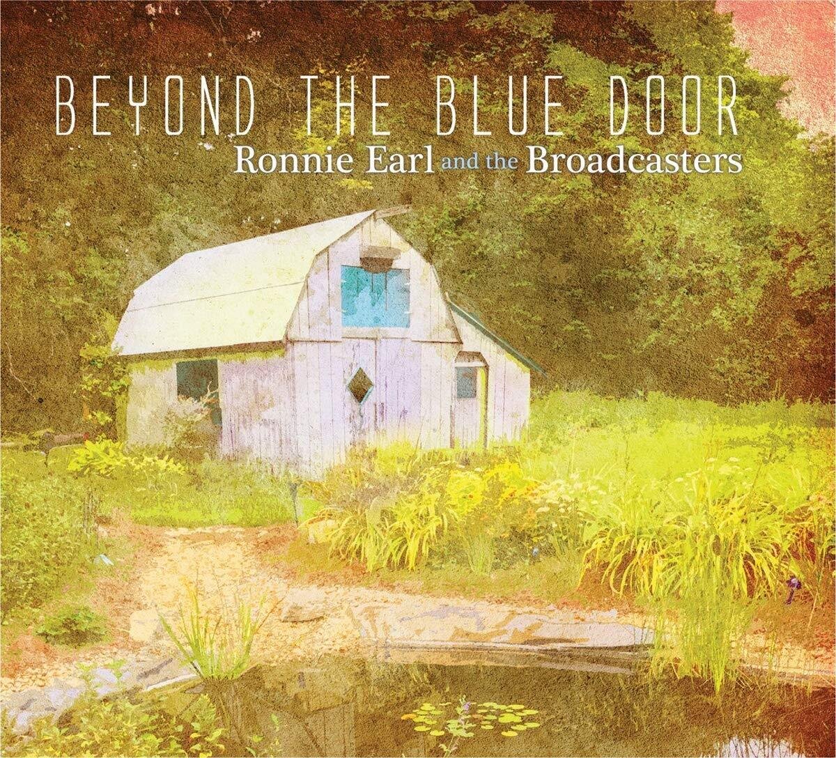 Ronnie Earl & The Broadcasters-Beyond The Blue Door