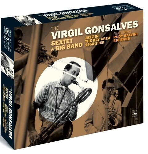 VIRGIL GONSALVES SEXTET & BIG BAND (2CD) - Jazz In The Bay Area 1954 - 1959 (2cd)