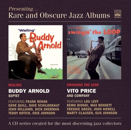 BUDDY ARNOLD 7tet / VITO PRICE & CO. - Presenting Rare And Obscure Jazz Albums