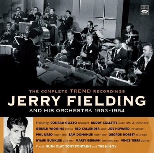 JERRY FIELDING - Complete Trend Rec. & His Orchestra 1953 - 1954