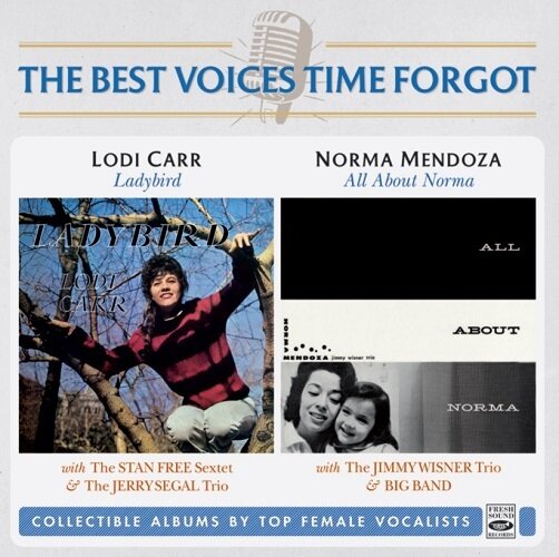 LODI CARR / NORMA MENDOZA - The Best Voices Time Forgot (2 Lp in 1 Cd)