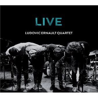 LUDOVIC ERNAULT QUARTET - Live
