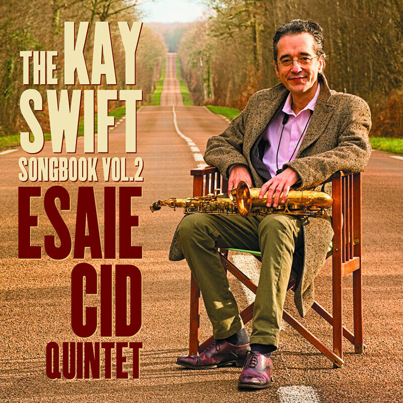 ESAIE CID QUINTET - The Kay Swift Songbook Vol. 2