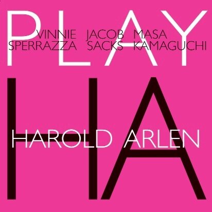 SPERRAZZA/SACKS/KAMAGUCHI - Play Harold Arlen
