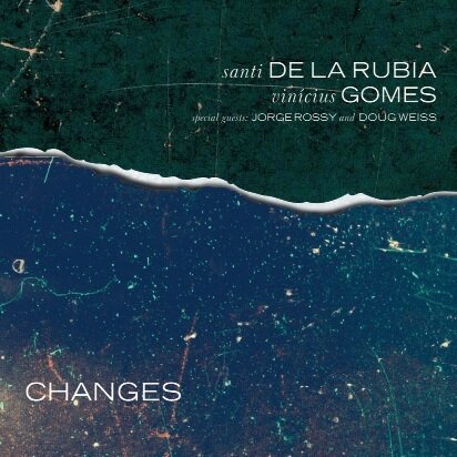 SANTI DE LA RUBIA & VINICIUS GOMES - Changes
