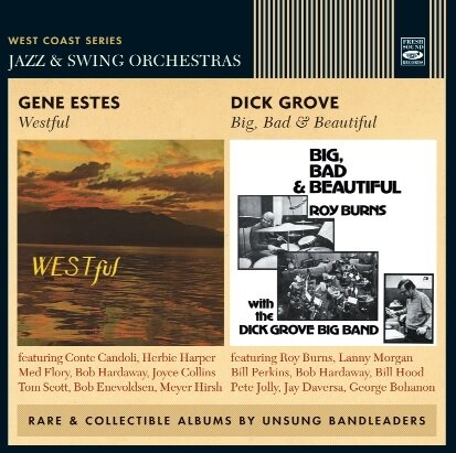 GENE ESTES / DICK GROVE - West Coast Series (Westful / Big Bad & Beautiful)