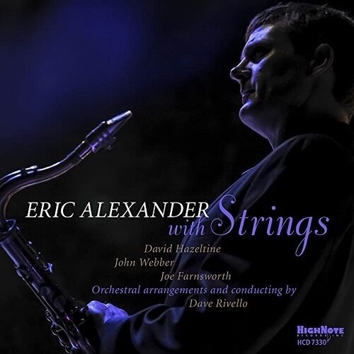 ERIC ALEXANDER - Eric Alexander With Strings