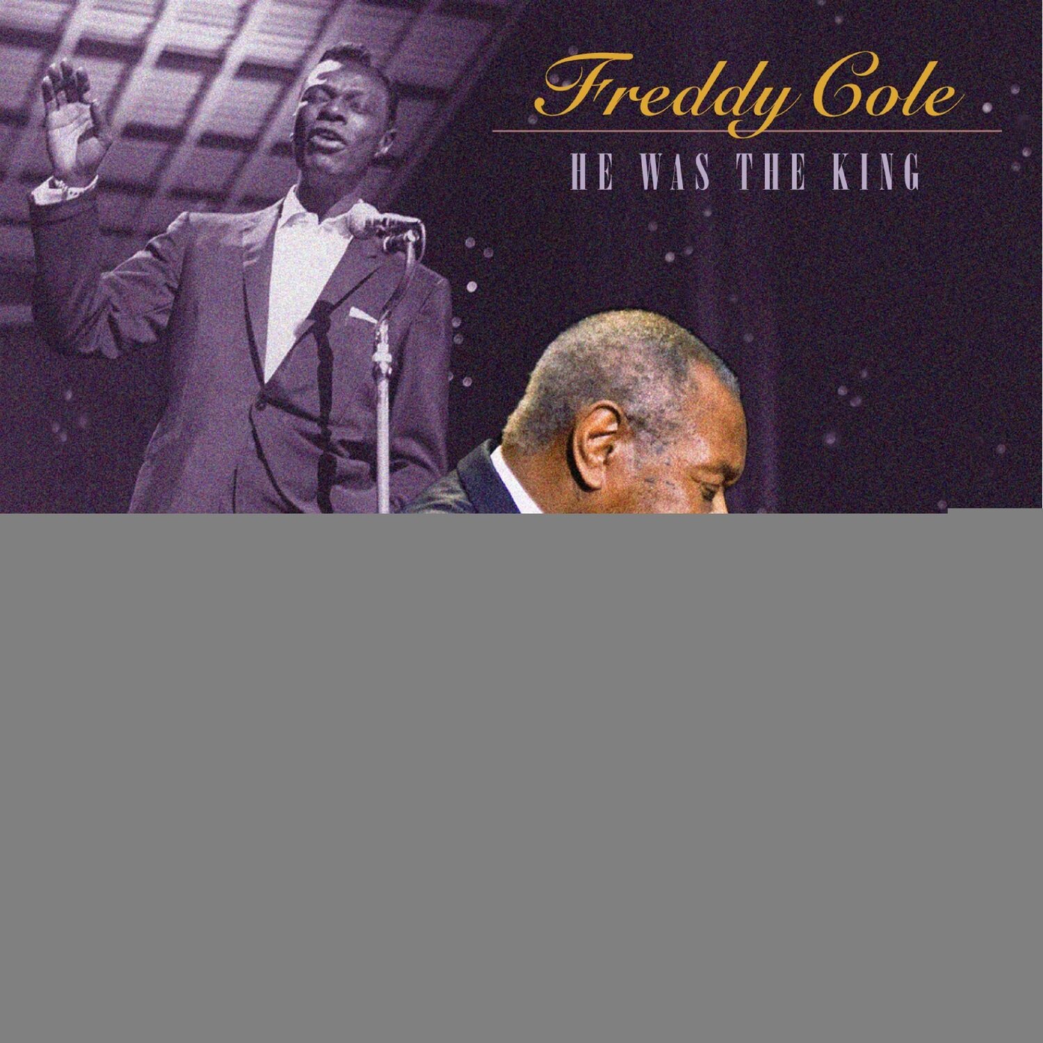 FREDDY COLE - He Was The King