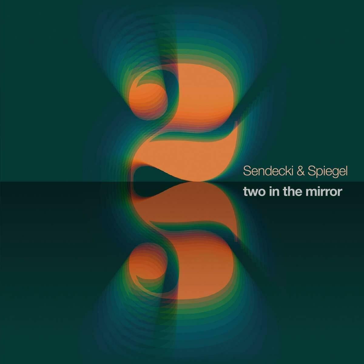SENDECKI & SPIEGEL-Two In The Mirror