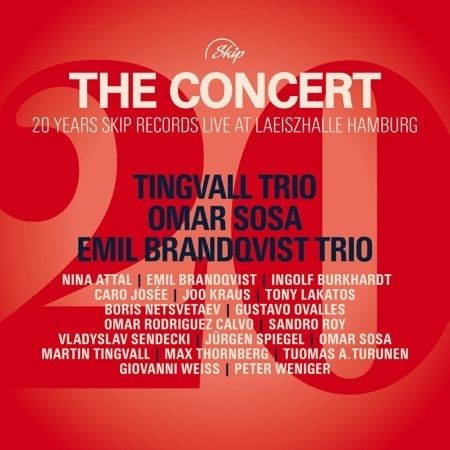 THE CONCERT (2CD)-20 Yeasr Skip Rec. Live At Laeiszhalle Hamburg