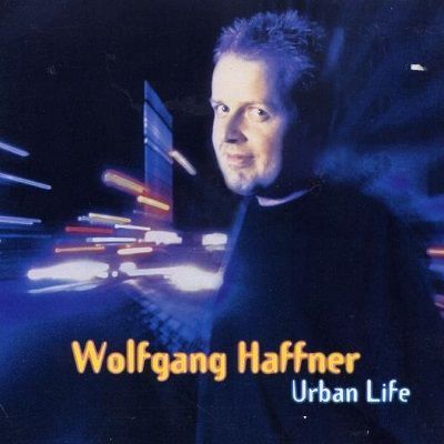 WOLFGANG HAFFNER FEAT.CHUCK LOEB-Urban Life