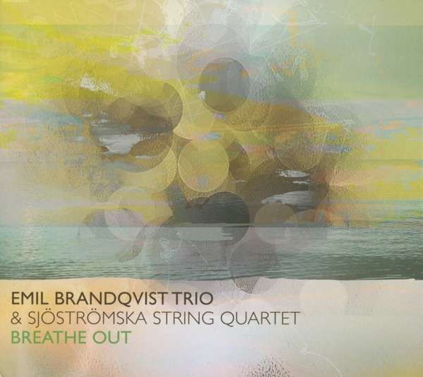 EMIL BRANDQVIST TRIO (LP) - Breathe Out