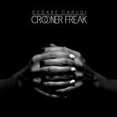 Cesare Carugi - Crooner Freak