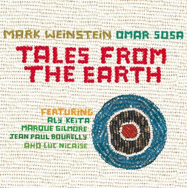 Omar Sosa-Mark Weinstein-Tales From The Earth