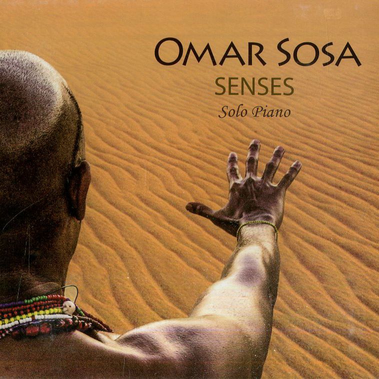 Omar Sosa-Senses