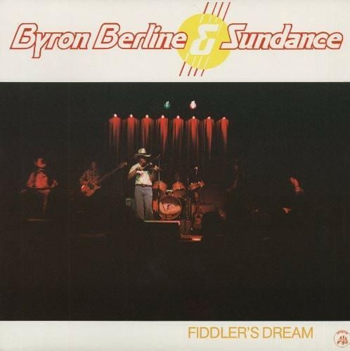 Byron Berline & Sundance (CD Handmade) - Fiddler's Dream