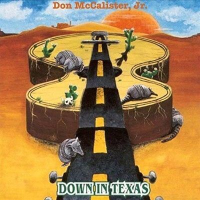 Don Mccalister Jr. - Down In Texas
