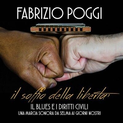 Fabrizio Poggi - Il Soffio Della Liberta