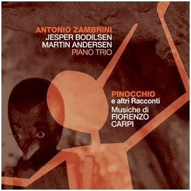 Antonio Zambrini (Piano Trio) - Pinocchio E Altri Racconti