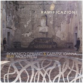 Domenico Cipriano & Carmine Ioanna Feat. Fresu - Ramificazioni (Feat. Paolo Fresu)