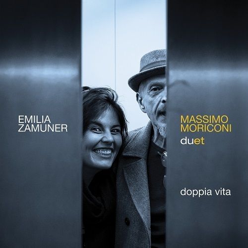 Emilia Zamuner & Massimo Moriconi Duet - Doppia Vita