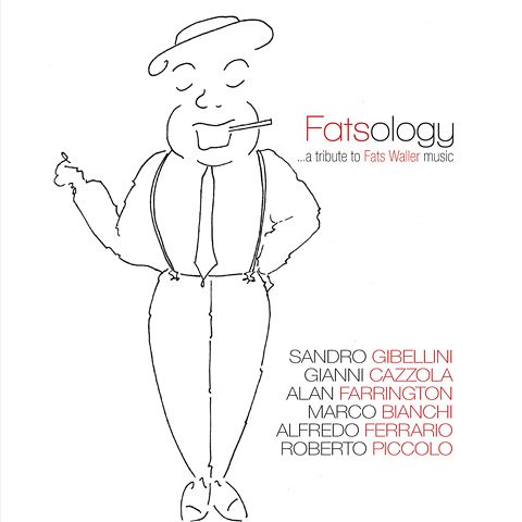 Fatsology - A Tribute To The Music Of Fats Waller