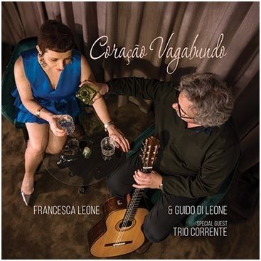 Francesca Leone & Guido Di Leone - Coracao Vagabundo
