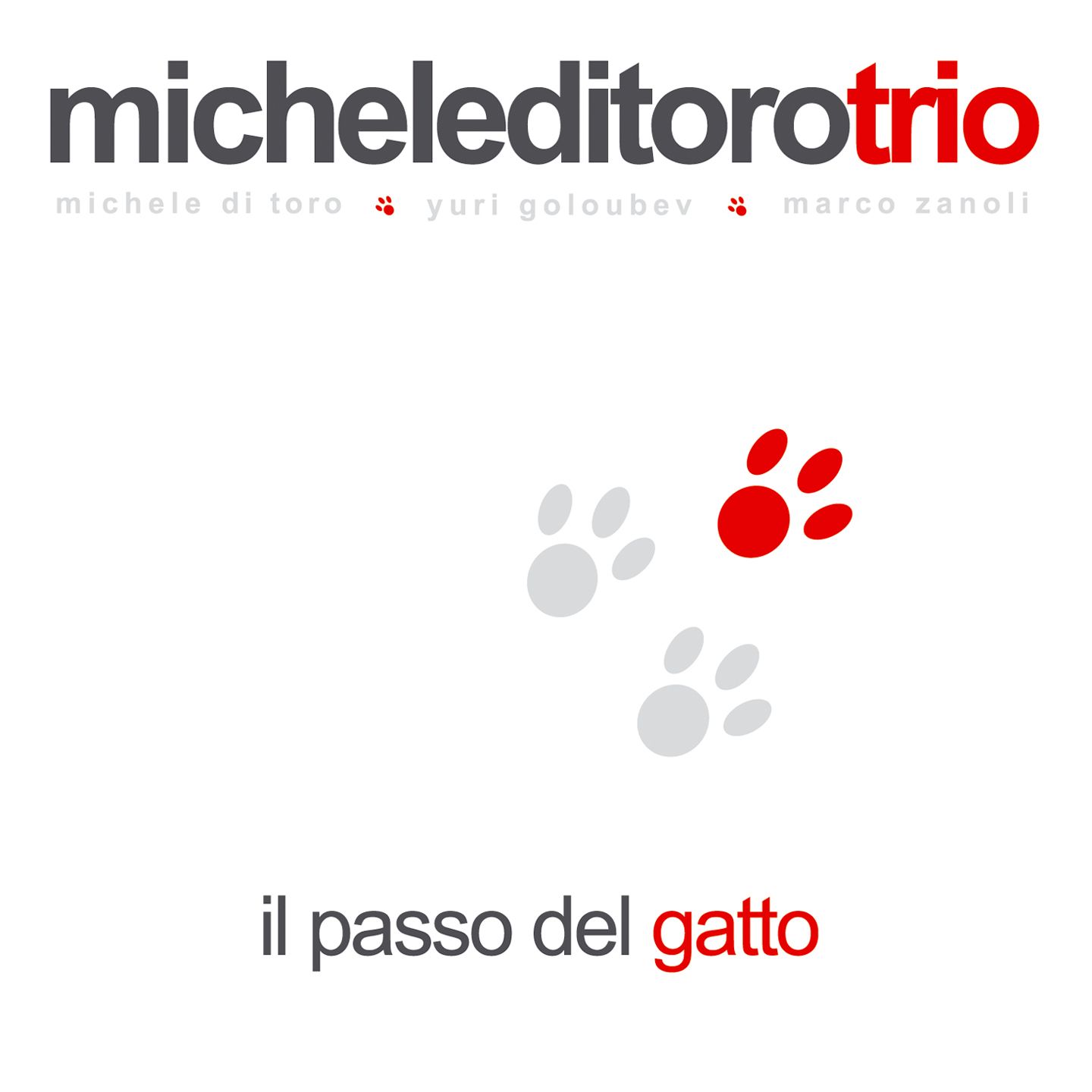 Michele Di Toro Trio - Il Passo Del Gatto
