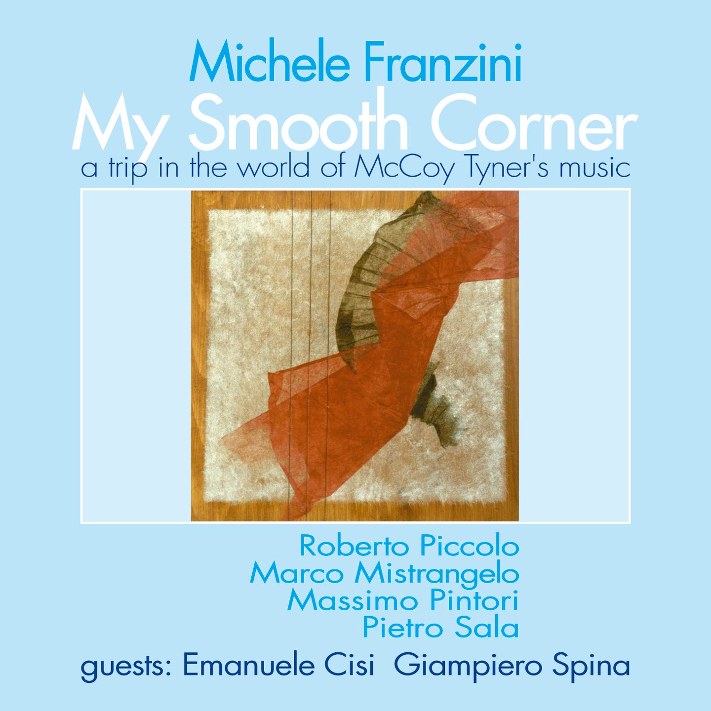 Michele Franzini - My Smooth Corner
