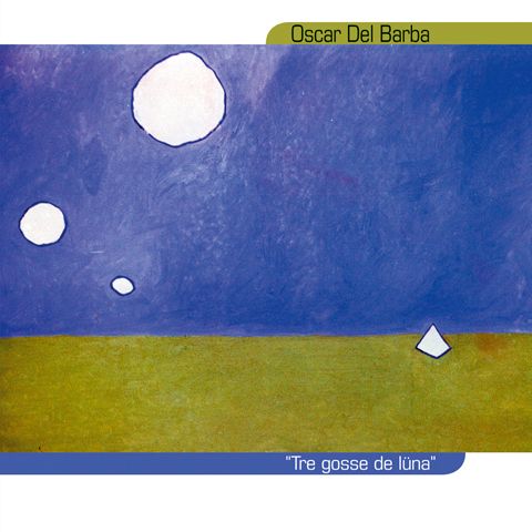 Oscar Del Barba - Tre Gosse De Luna