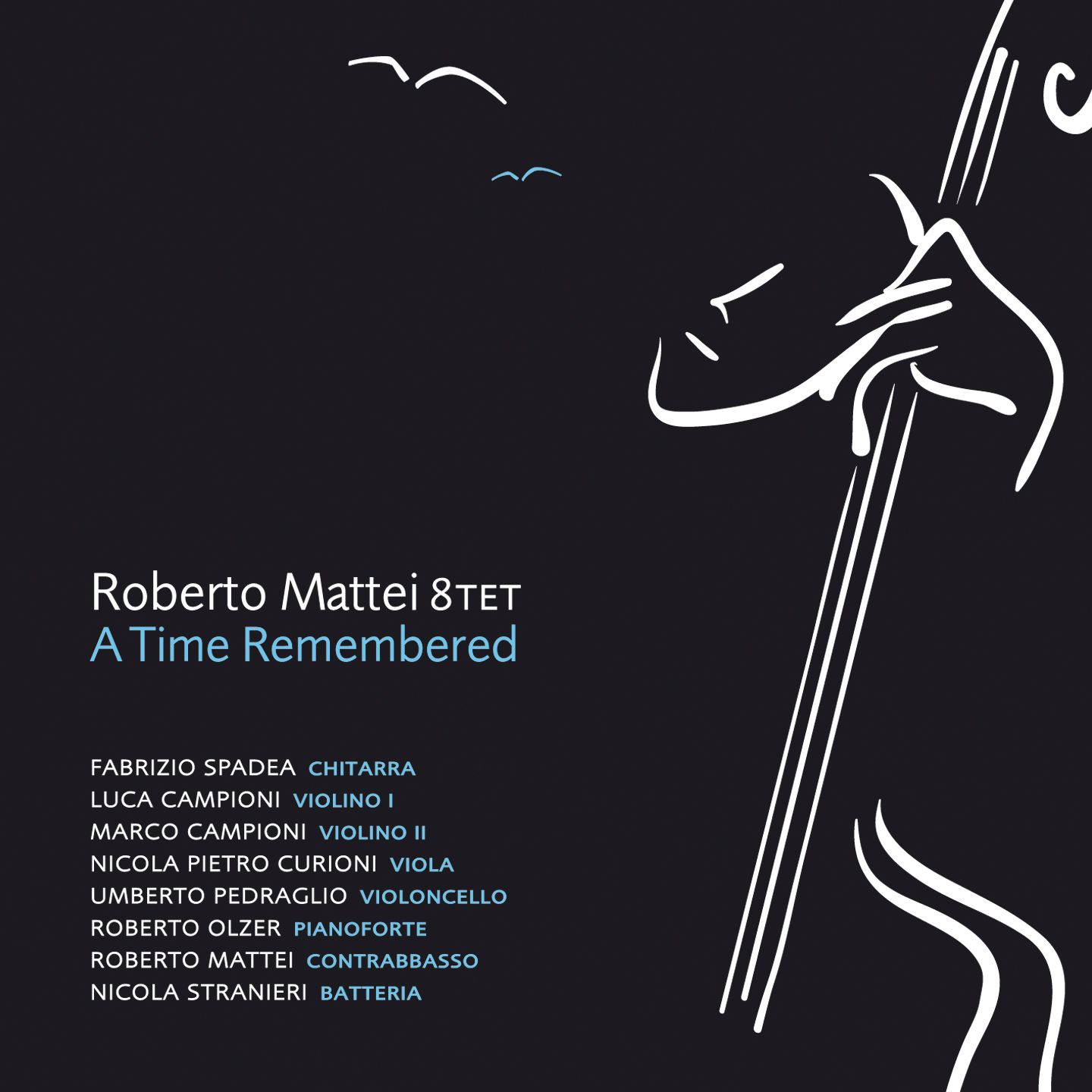 Roberto Mattei 8tet - A Time Remembered
