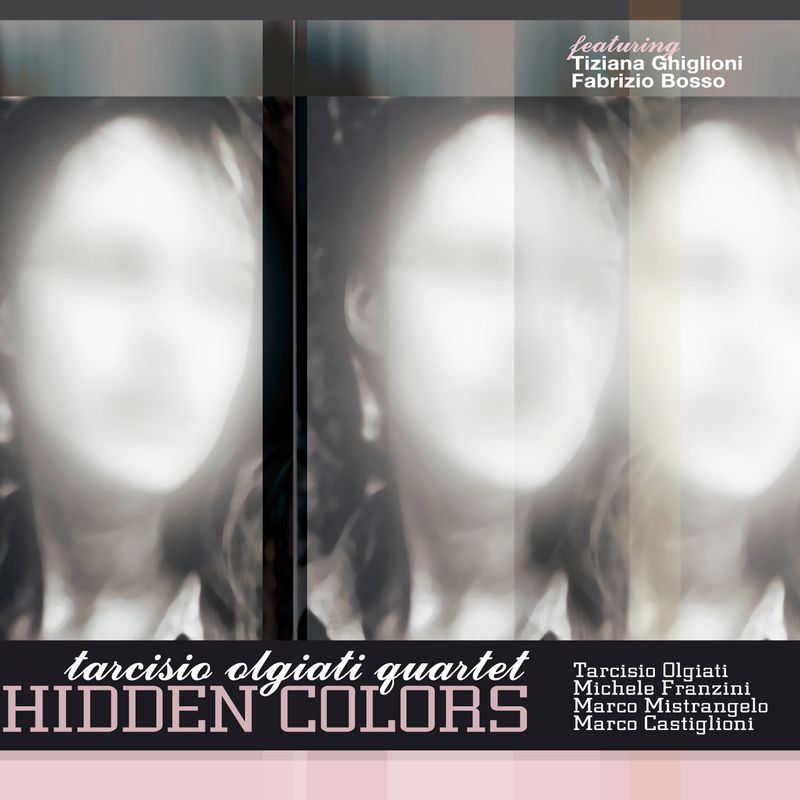 Tarcisio Olgiati Quartet - Hidden Colors