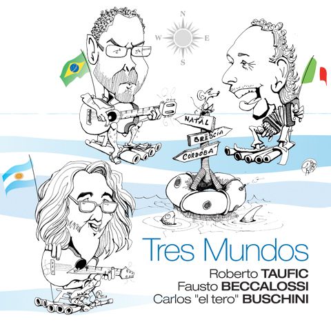 Taufic/Beccalossi/Buschini - Tres Mundos