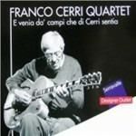 FRANCO CERRI QUARTET - E Venia Da Campi..Cerri