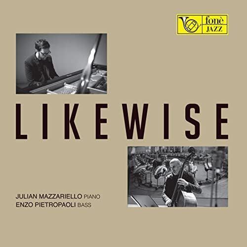 JULIAN MAZZARIELLO & ENZO PIETROPAOLI - Likewise (SACD)