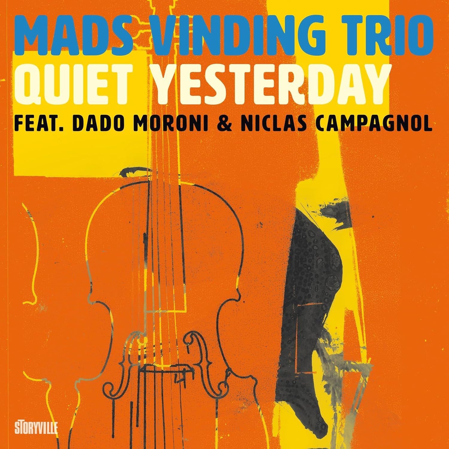 MADS VINDING TRIO - Quiet Yesterday