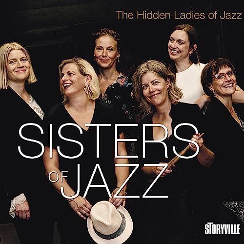 SISTERS OF JAZZ - The Hidden Ladies Of Jazz