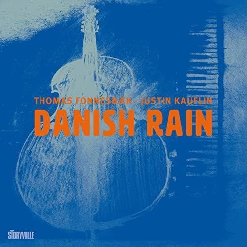 THOMAS FONNESBAEK / JUSTIN KAUFLIN - Danish Rain