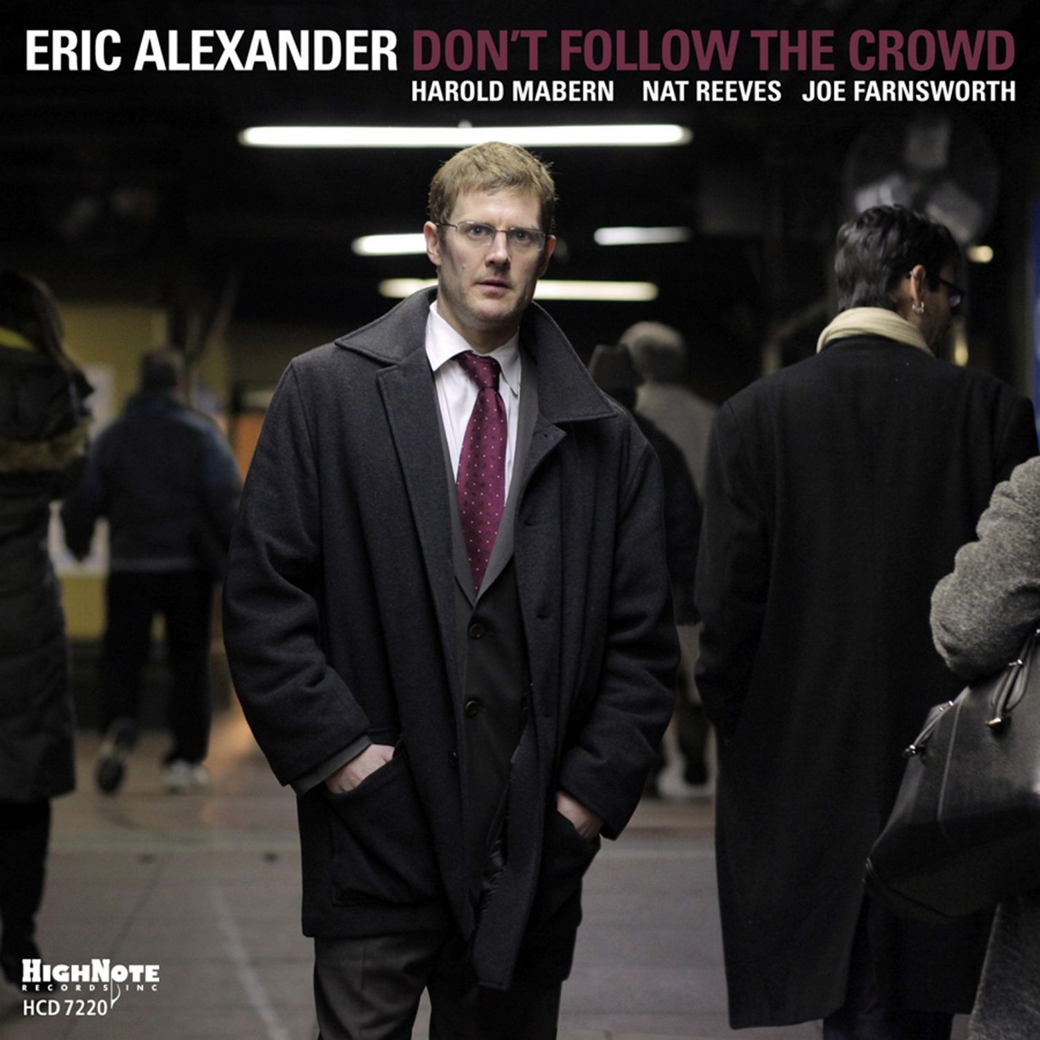 ERIC ALEXANDER - Don't Follow The Crowd