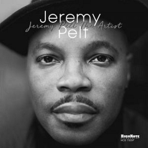 JEREMY PELT - Jeremy Pelt The Artist