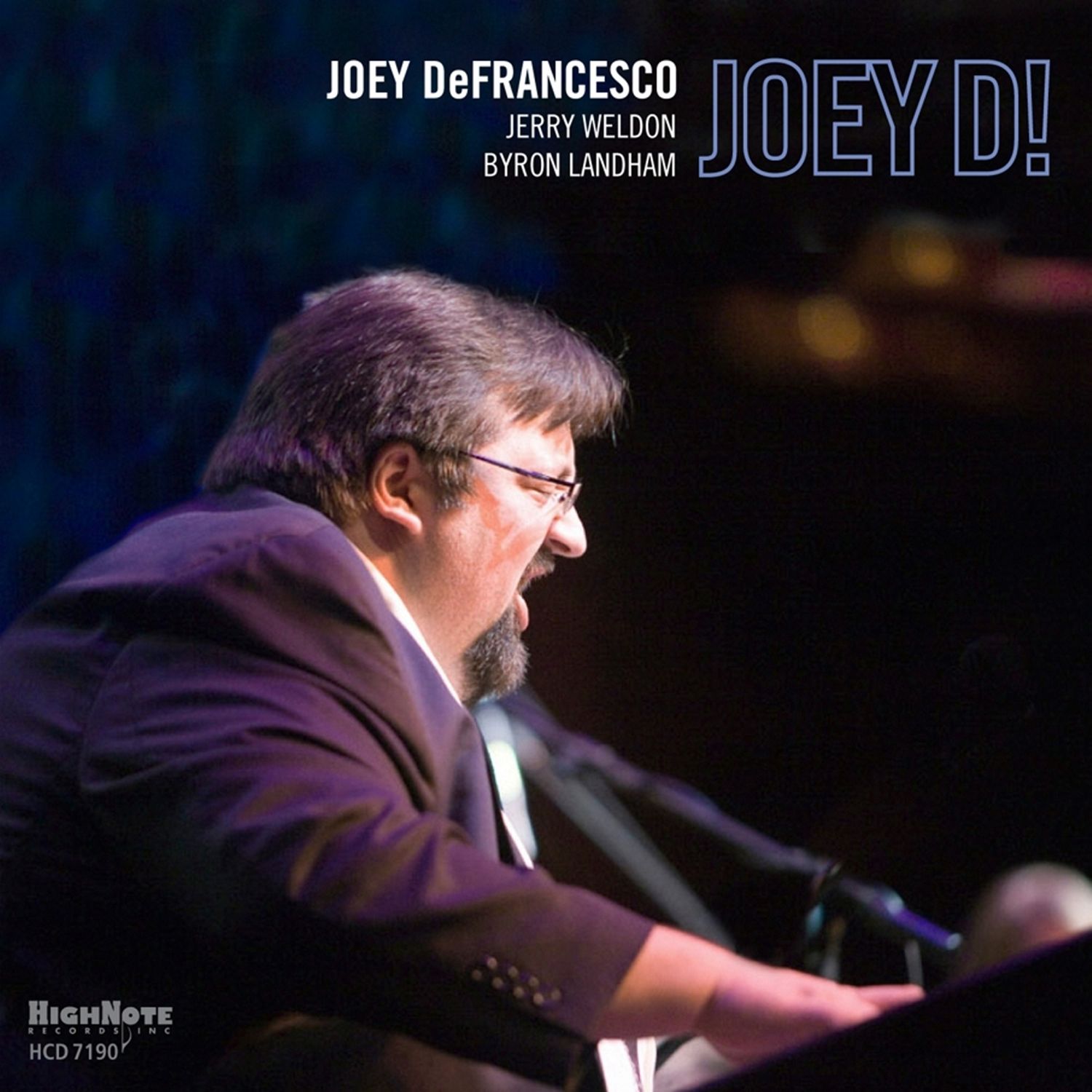 JOEY DEFRANCESCO - Joey D!