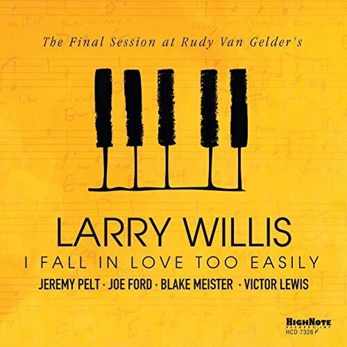 LARRY WILLIS - I Fall In Love Too Easily