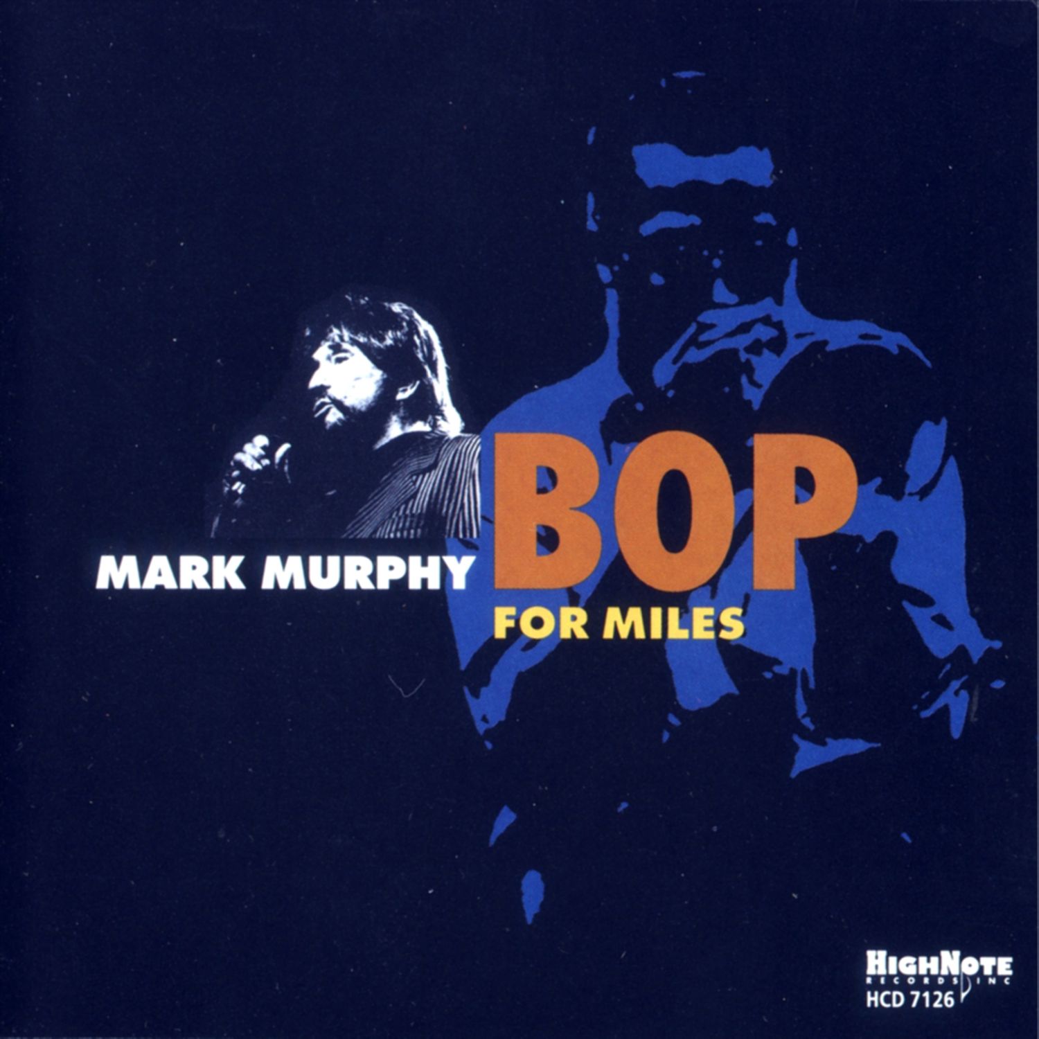 MARK MURPHY - Bop For Miles