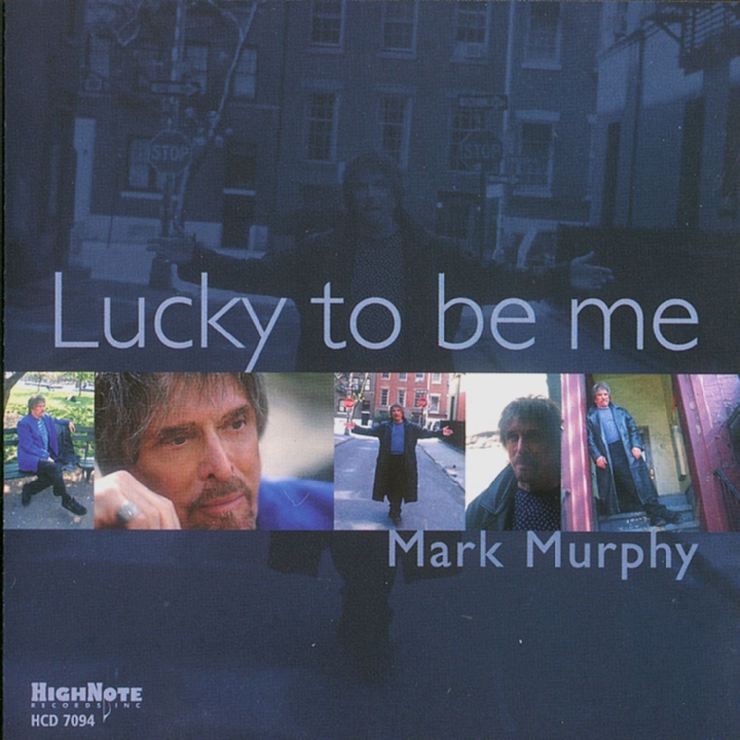 MARK MURPHY - Lucky To Be Me
