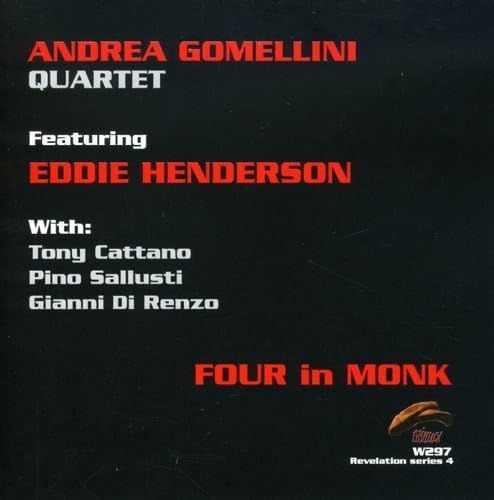 ANDREA GOMELLINI QUARTET-Four In Monk