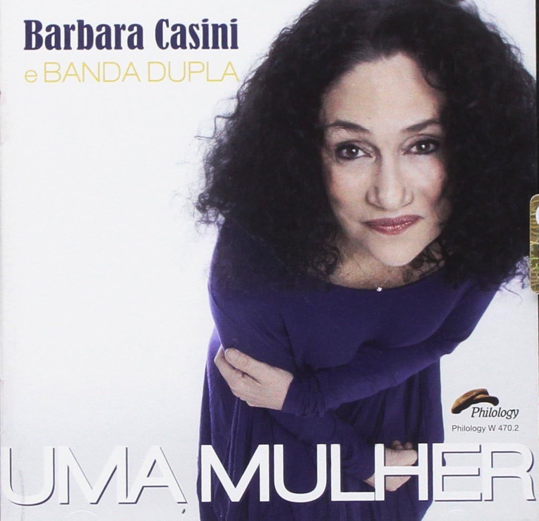 BARBARA CASINI & BANDA DUPLA-Uma Mulher