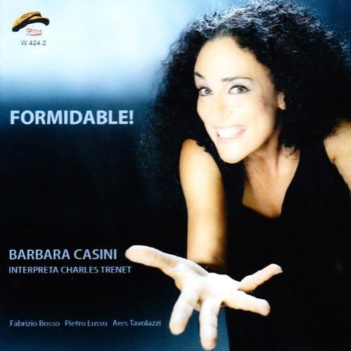BARBARA CASINI-Formidable!